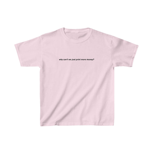 Print More Money - baby tee