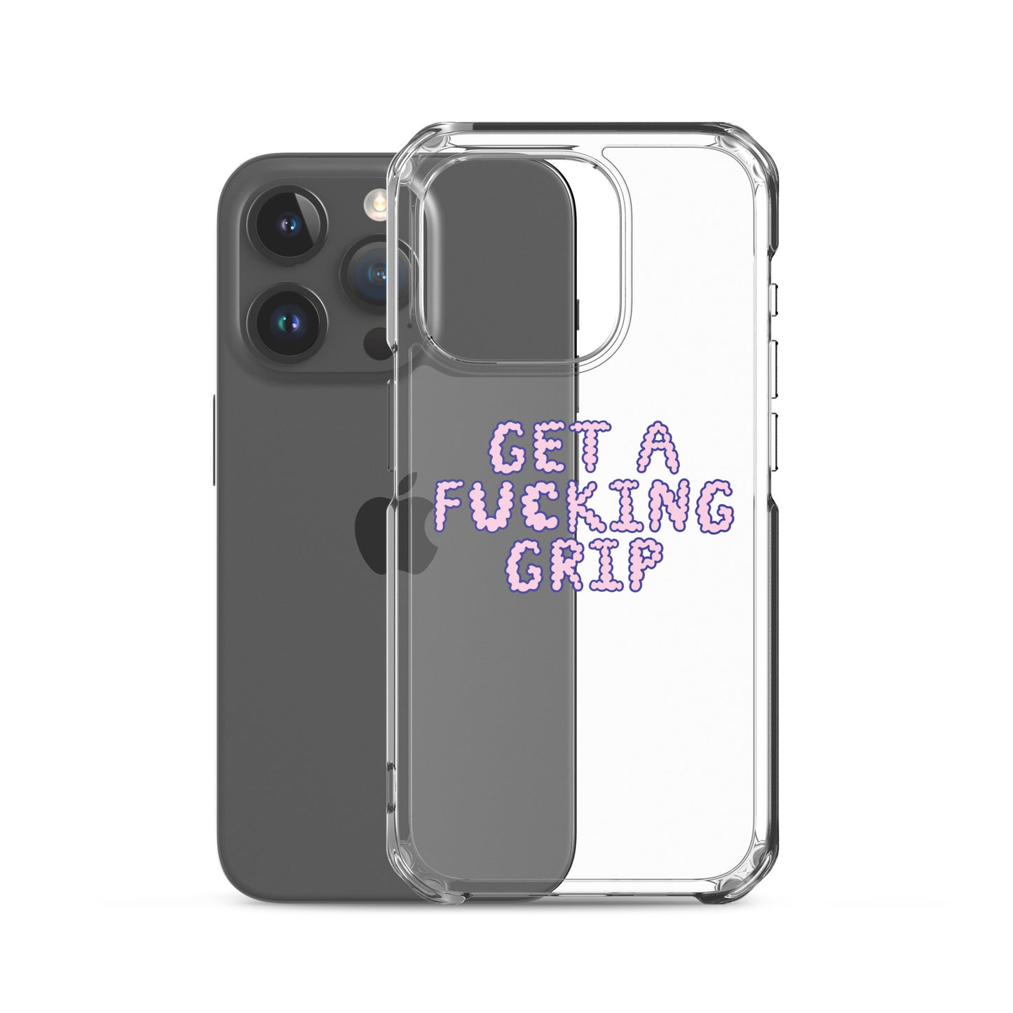 Get a Grip - clear case